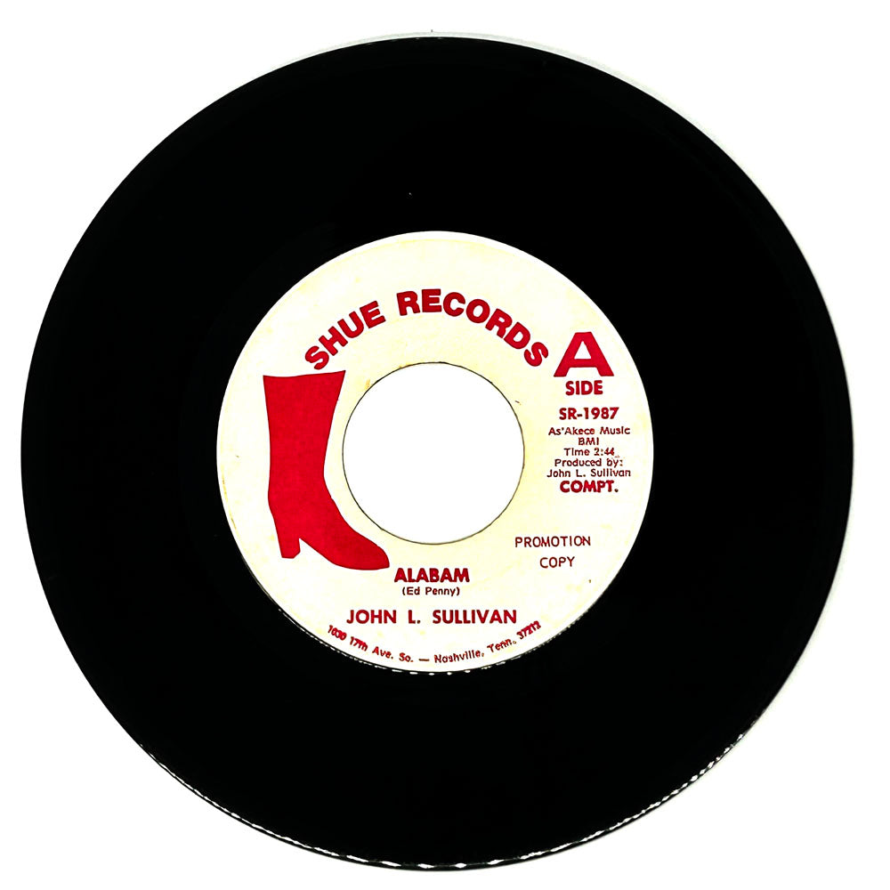 John L. Sullivan : ALABAM/ THREE THINGS I CAN'T STAND