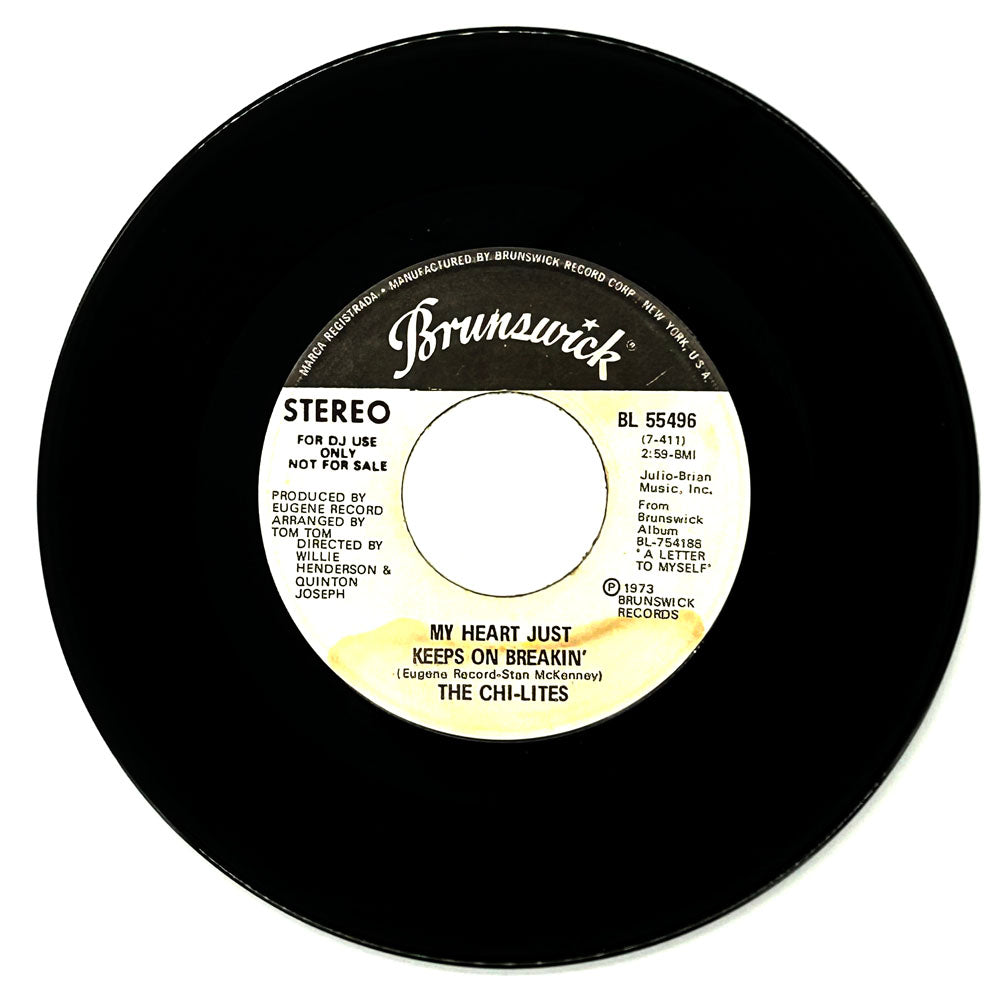 Chi-Lites, The : MY HEART JUST KEEPS ON BREAKIN'/ MY HEART JUST KEEPS ON BREAKIN'