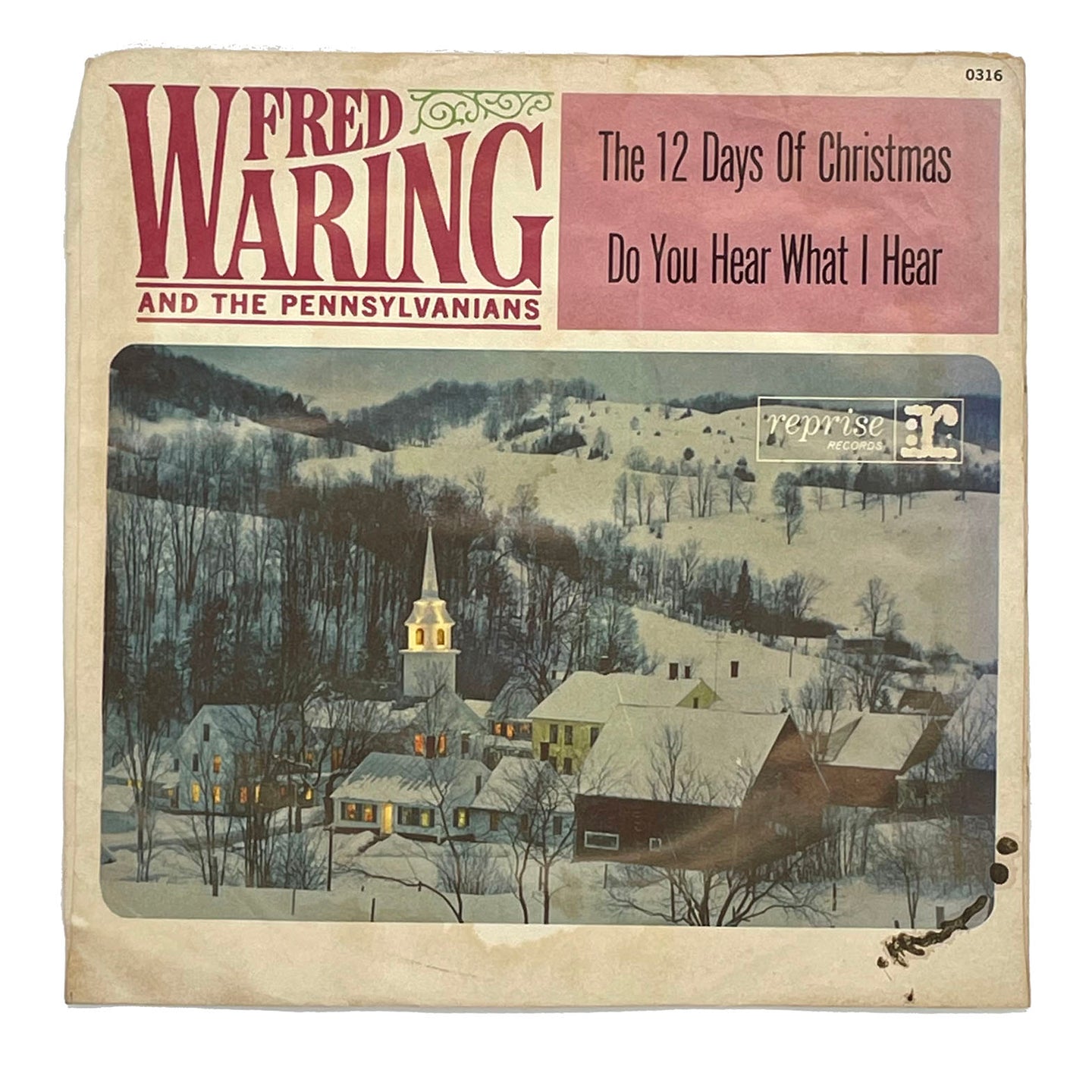 Fred Waring And His Pennsylvanians : THE 12 DAYS OF CHRISTMAS/ DO YOU HEAR WHAT I HEAR
