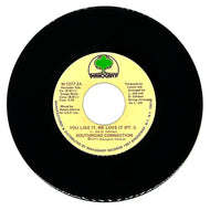 Southroad Connection : YOU LIKE IT, WE LOVE IT (PT. I)/ YOU LIKE IT, WE LOVE IT (PT. II)