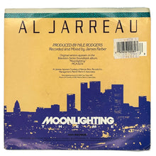 Load image into Gallery viewer, Al Jarreau : MOONLIGHTING (THEME)/ MOONLIGHTING (THEME) (DUB VERSION)
