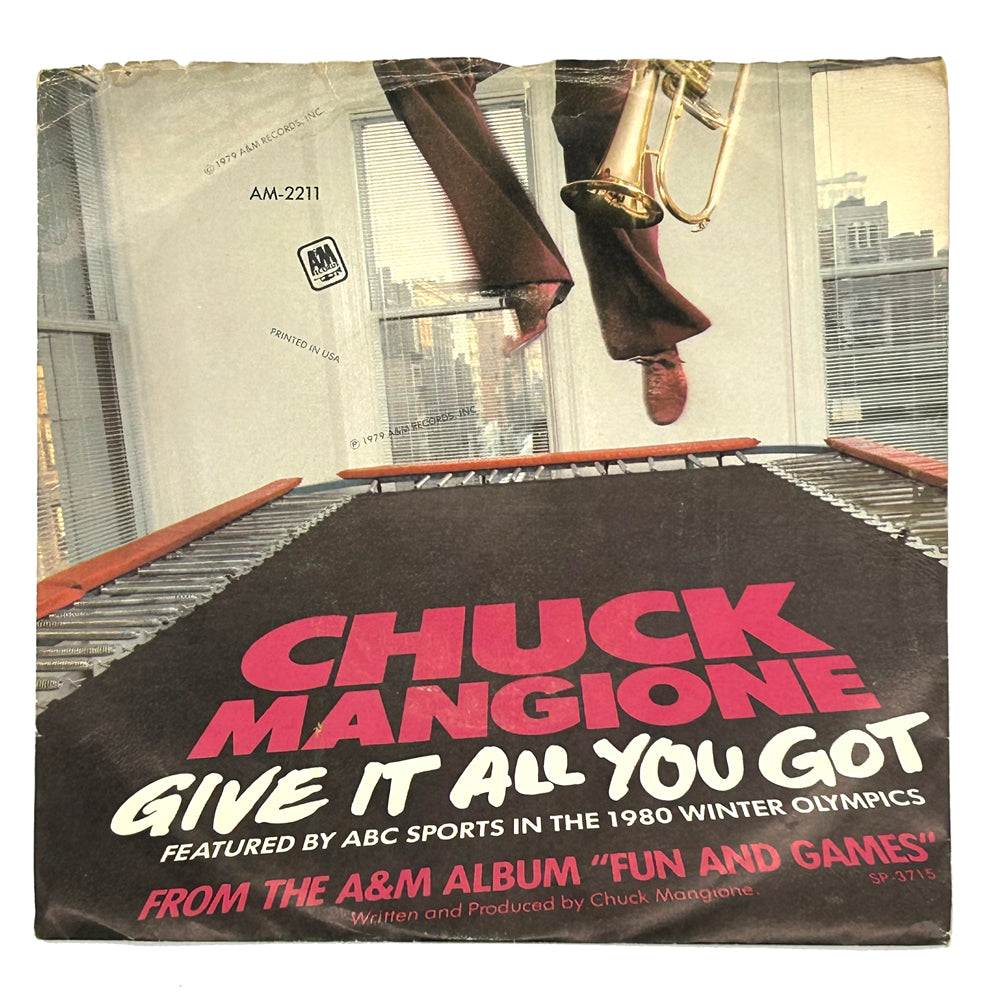 • Chuck Mangione : GIVE IT ALL YOU GOT/ B'BYE