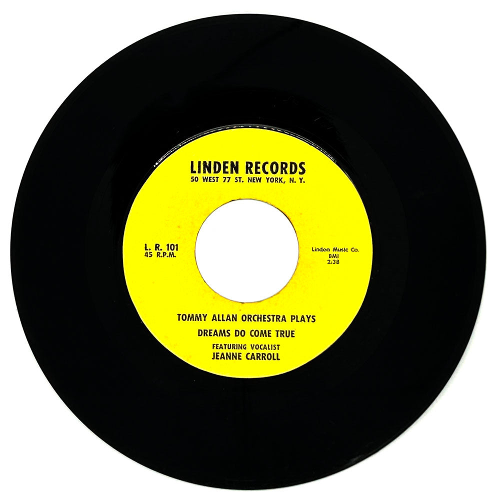 Tommy Allen Orchestra feat. Jeanne Carroll : DREAMS DO COME TRUE/ I CAN'T GET YOU (OUT OF MY MIND)