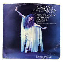 Load image into Gallery viewer, Stevie Nicks with Tom Petty and The Heartbreakers : STOP DRAGGIN&#39; MY HEART AROUND/ Stevie Nicks : KIND OF WOMAN
