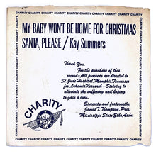 Load image into Gallery viewer, Kay Summers : MY BABY WON&#39;T BE HOME FOR CHRISTMAS/ SANTA PLEASE
