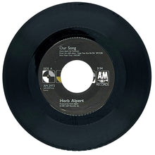 Load image into Gallery viewer, Herb Alpert : OUR SONG/ AFRICAN FLAME
