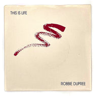 Robbie Dupree : THIS IS LIFE/ THIS IS LIFE