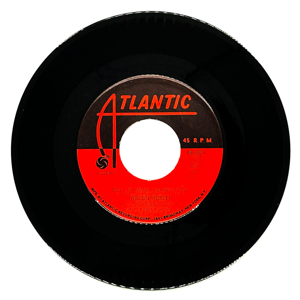 Wilson Pickett : CALL MY NAME, I'LL BE THERE/ WOMAN LET ME BE DOWN HOME