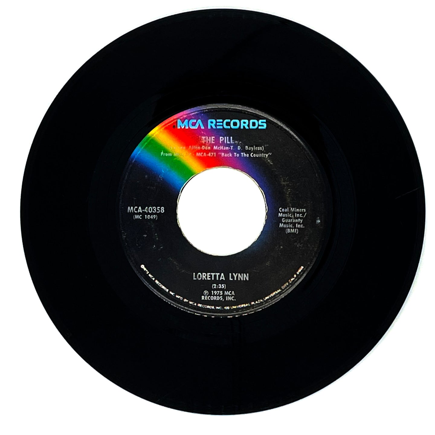 Loretta Lynn : THE PILL/ WILL YOU BE THERE