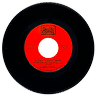 Cheryl Curtis : ALWAYS, FOREVER, FROM NOW ON (MY SPECIAL LOVER)/ YOU'RE NOT MY KINDA MAN