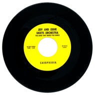 Jeff And Eddie Skeet Orchestra : SAXOPHOBIA/ YAKETY SAX