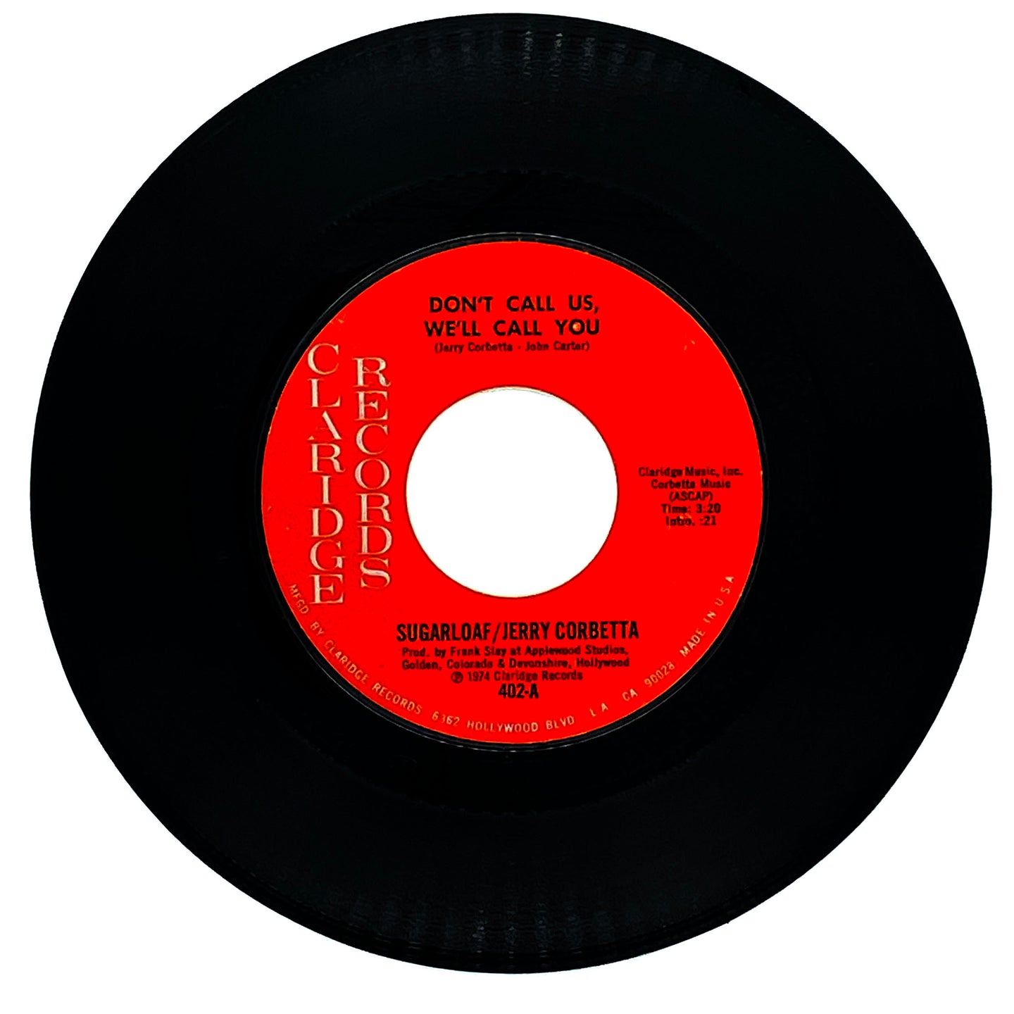 Sugarloaf/ Jerry Corbetta : DON'T CALL US, WE'LL CALL YOU/ TEXAS TWO-LANE