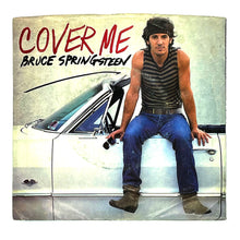 Load image into Gallery viewer, Bruce Springsteen : COVER ME/ JERSEY GIRL
