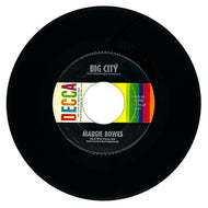 Margie Bowes : BIG CITY/ WATCH ME FALL